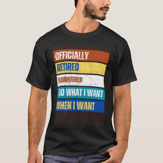 屠殺者退職した退職殺退職した場 Tシャツ (正面)