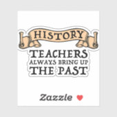 履歴先生は常に過去 シール (シート)