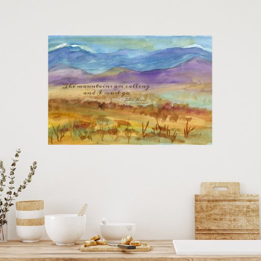 山々がジョン・ミュアを呼んでいる感動的 ポスター (キッチン)