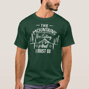 山々が呼び出され、私はアドベンチャーマウスに行かなければならない Tシャツ