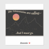 山々が呼び出している私は袋に入らなければならない シール (シート)