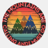 山々が呼んでるからTシャツに行かなくちゃ ラウンドシール (正面)