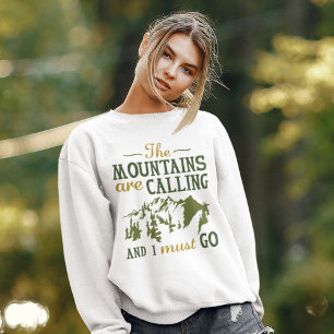 山々がTシャツを呼んでいる スウェットシャツ