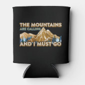 山々は私がキャンプにハイキングに行かなければならないと呼んでいる 缶クーラー (正面)