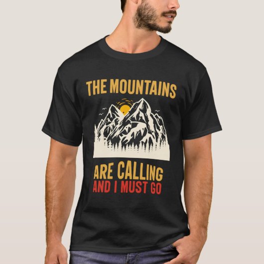 山が僕を呼んでいて山へ行かねばならぬ Tシャツ (正面)