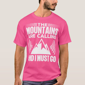 山が呼ばれて行かねばならない Tシャツ