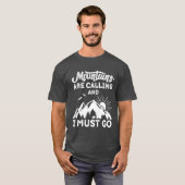 山が呼ばれて行かねばならない Tシャツ (正面フル)