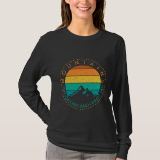 山が呼んでいる そして私は行かねばならない  Tシャツ