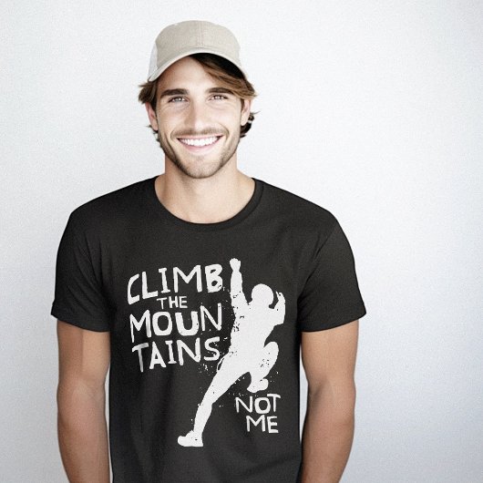 山に登る皮肉おもしろい的 Tシャツ