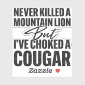 山のライオンを殺したことはないが、私は部屋を詰め込んだ シール (シート)