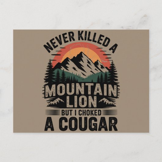 山のライオンを殺したことはないが、私は部屋を詰め込んだ ポストカード (正面)