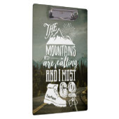 山の呼出しは行かなければなりませんあなたの写真のタイポグラフィ クリップボード (右)