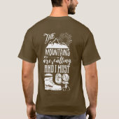 山はで私タイポグラフィの行かなければなりません芸術呼びます Tシャツ (裏面)