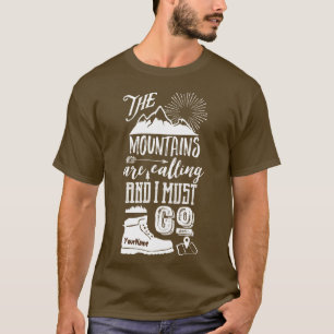 山はで私タイポグラフィの行かなければなりません芸術呼びます Tシャツ