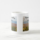 山はで私|のWanderlustの行かなければなりません引用文呼びます コーヒーマグカップ (中央)