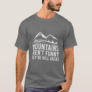 山は丘のおもしろい地域ではないハイおもしろい Tシャツ