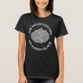 山は私の癒やしの場所 Tシャツ (正面)