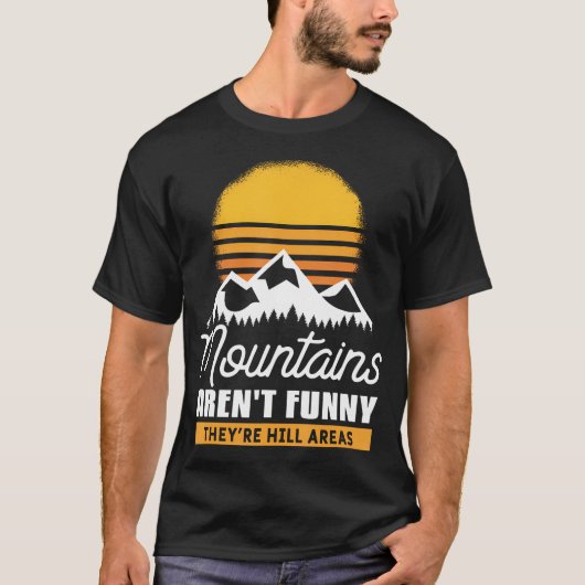 山は面白くないただの丘陵地帯のハイキング Tシャツ (正面)
