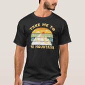 山へ連れて行ってくれ Tシャツ (正面)