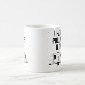 山を引っ張り出すのが嫌い キャンプ 旅行 トレーラー コーヒーマグカップ (中央)