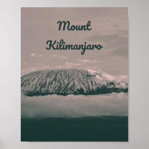 山キリマンジャロ雪火山（タンザニア・アフリカ） ポスター