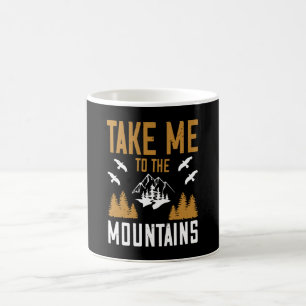 山 – 山に連れて行く コーヒーマグカップ