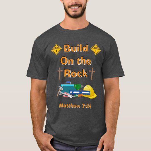 岩の上に築け Tシャツ (正面)