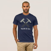 岩石を取ってきて - 地質学ハンマー (ダークカラー) Tシャツ (正面フル)