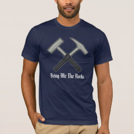 岩石を取ってきて - 地質学ハンマー (ダークカラー) Tシャツ