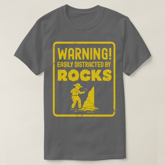 岩警告地質学者のロッキーに容易に気を取られる Tシャツ (デザイン正面)