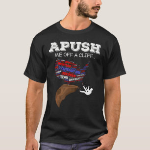 崖から私をアプッシュAPアメリカ歴史米国のアプッシュ Tシャツ