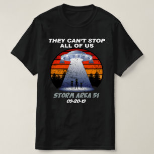 嵐のエリア51彼らは私たちストップ全員できない Tシャツ