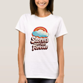 嵐は永遠に続かないTシャツ Tシャツ