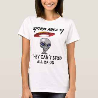 嵐区域51それらは私達皆をストップことができません-突進はあります Tシャツ