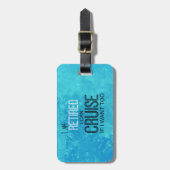 巡航への退職した、愛及び愛情のある生命 ラゲッジタグ (正面縦)