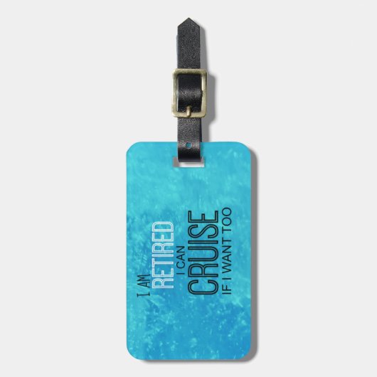 巡航への退職した、愛及び愛情のある生命 ラゲッジタグ (正面縦)