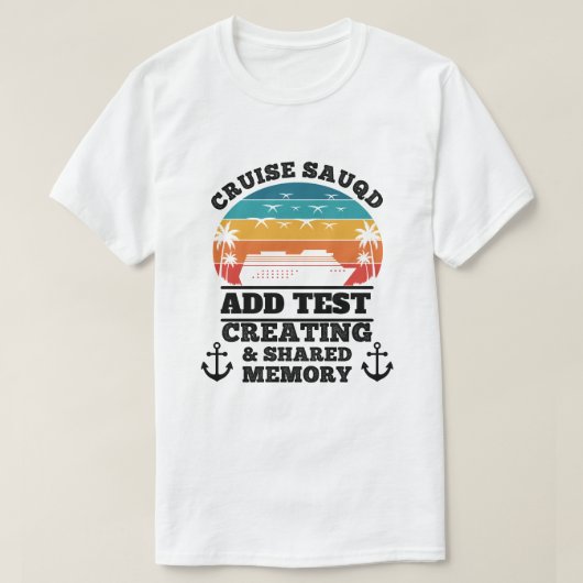 巡航パーソナライズされた隊 Tシャツ (デザイン正面)