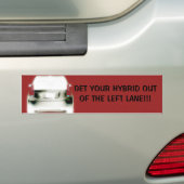 左の車線からあなたの雑種を抜き出して下さい バンパーステッカー (車上)