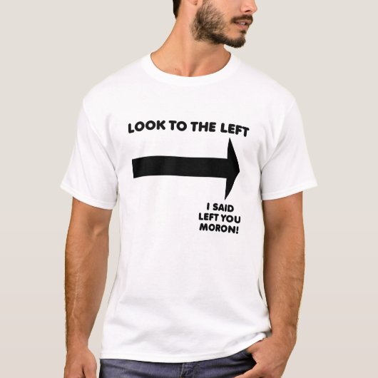 左を見て Funny Tshirt Tシャツ (正面)