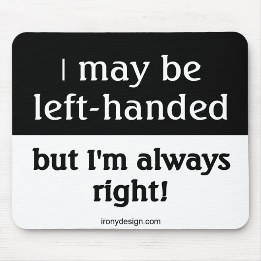 左利きの人々の発言 マウスパッド (正面)
