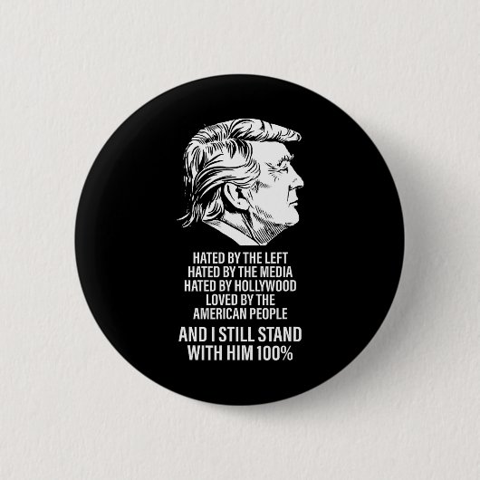 左派からもメディアからも嫌われているトランプ 缶バッジ (正面)