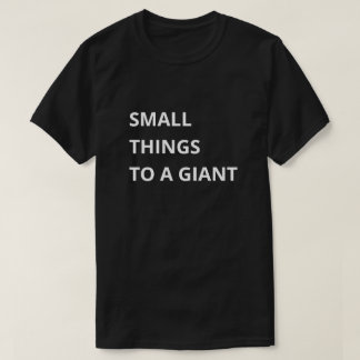 巨人への小さなこと Tシャツ