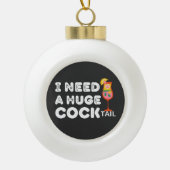 巨大なオンドテールおもしろい引用文 セラミックボールオーナメント (正面)