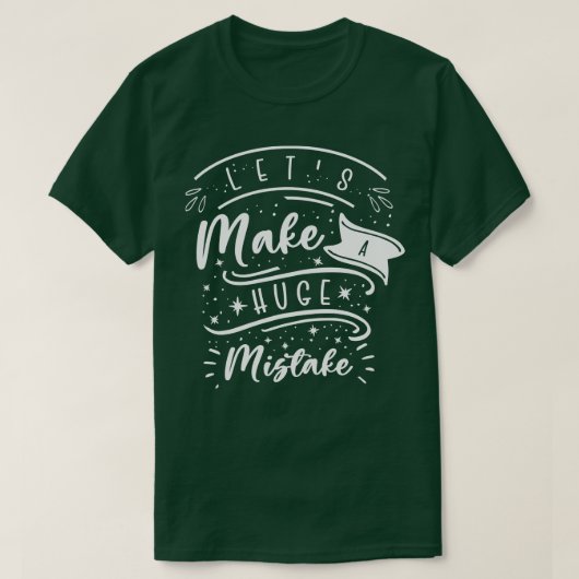 巨大な間違いラインアートの不完全さ引用文 Tシャツ (デザイン正面)
