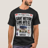 巨大な隕石がDCに激突 - 笑える反トランプ フェイクニュース Tシャツ (正面)