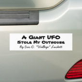 巨大なUFO、エリックD. "Walleye" Luckett著、Stol… バンパーステッカー (車上)
