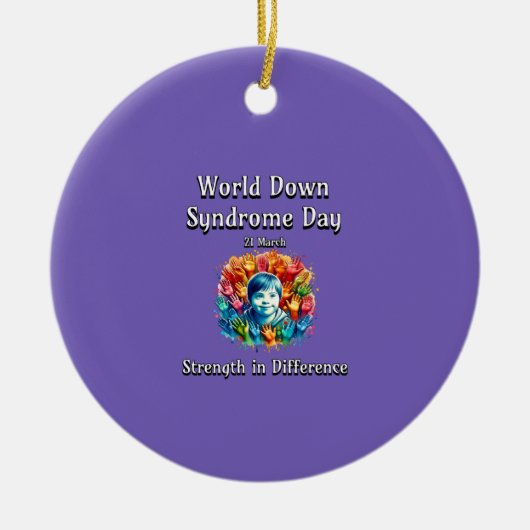 差の強さ。ワールドダウン症候群日。 セラミックオーナメント (正面)