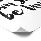 己を真実とする ポスター (角)