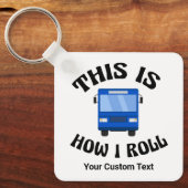 市おもしろいバスの運転私の転がカスタム方 キーホルダー (正面)