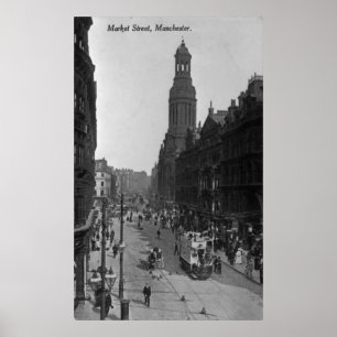 市場通り、マンチェスター、c.1910 ポスター